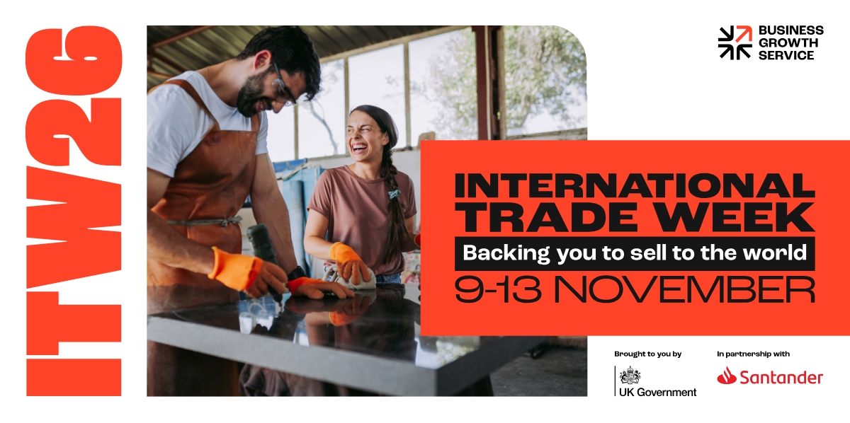 International Trade Week, 9 to 13 November: backing you to sell to the world